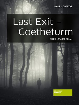 cover image of Last Exit--Goetheturm